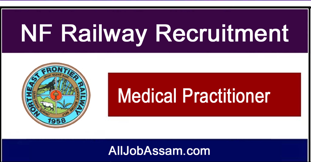 NF Railway Recruitment 2022