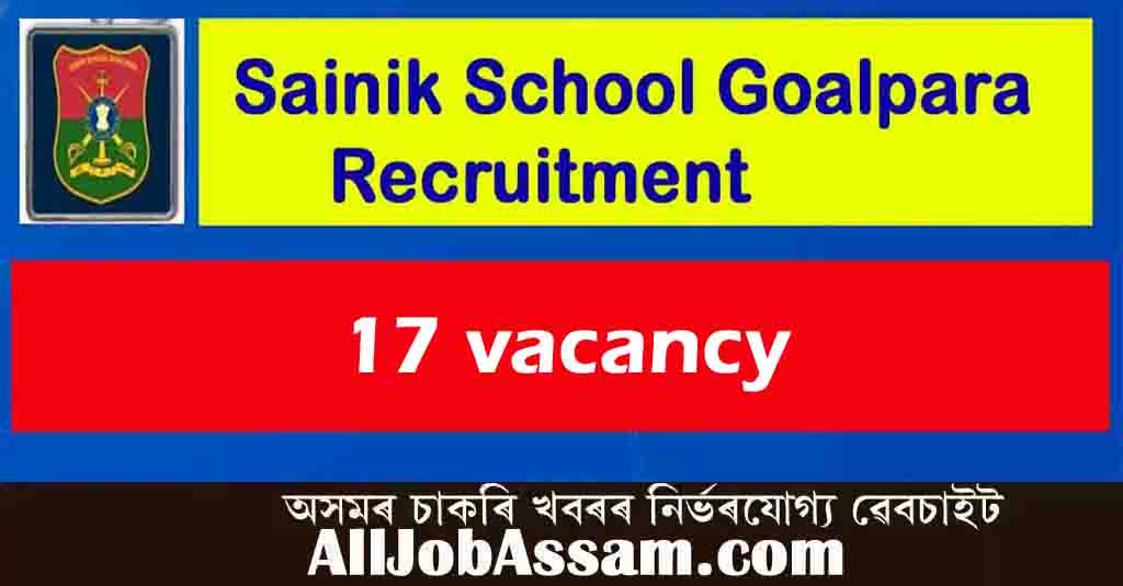 Sainik School Goalpara Recruitment 2022 – 17 TGT, LDC, Nursing Sister and Other Posts, Salary, Application Form