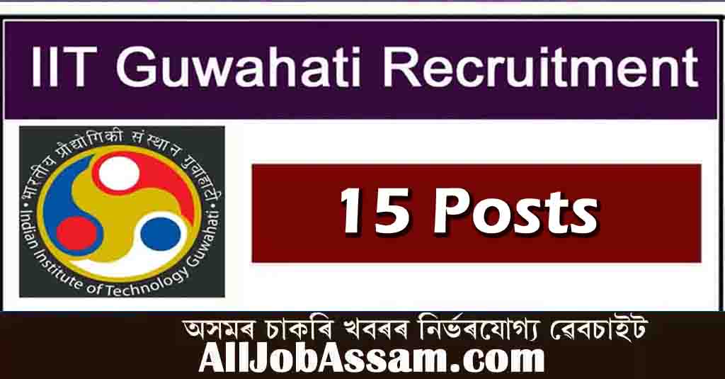IIT Guwahati Recruitment 2022- 15 Junior Research Fellow (JRF) vacancy (Apply Online)