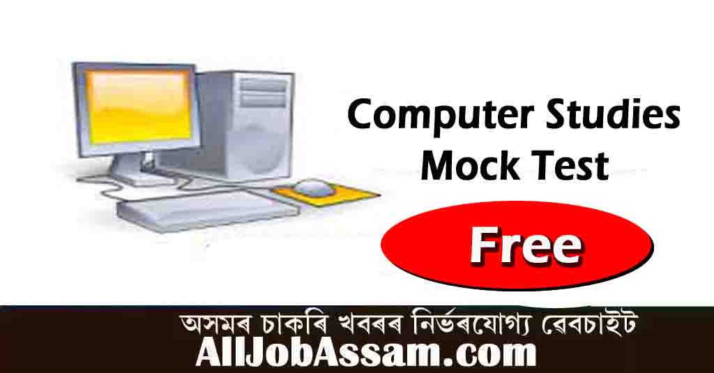 Assam Direct Recruitment Computer Studies Free Mock Test- Exam Preparation