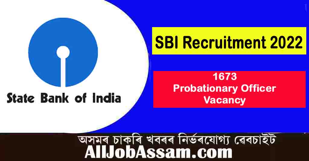 SBI PO Recruitment 2022 – Online Apply for 1673 Probationary Officer Vacancy