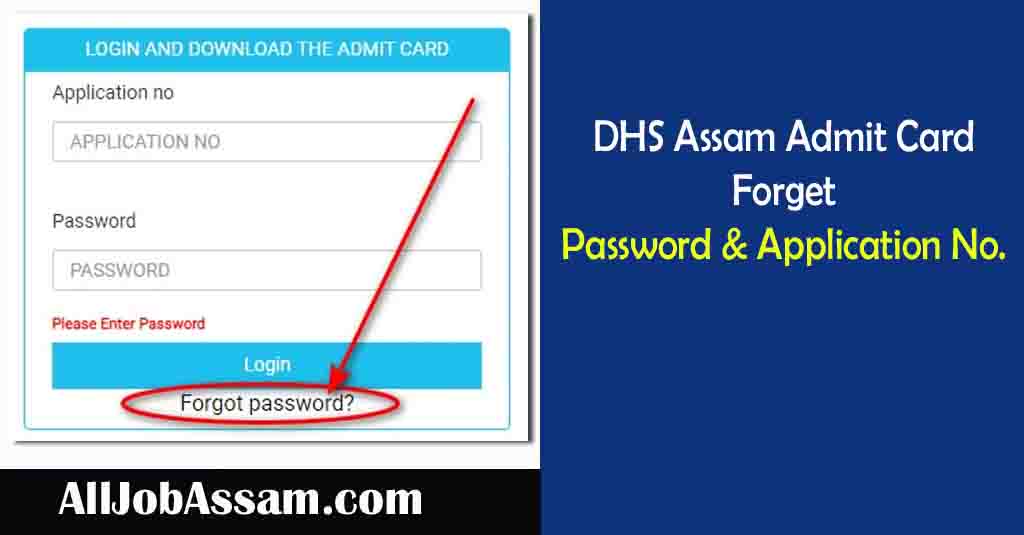 DHS Assam Admit Card Reset Application No. & Password- Forget Paswwrd & Application No.