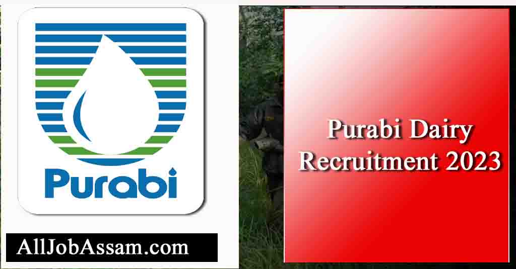 Purabi Dairy Recruitment 2023 Notification : Assistant Vacancy
