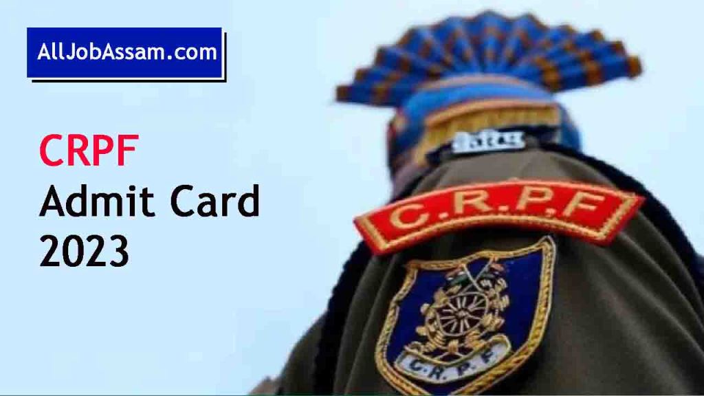 CRPF Head Constable Ministerial, ASI Admit Card 2023 Date (Out) | Check Exam Dates