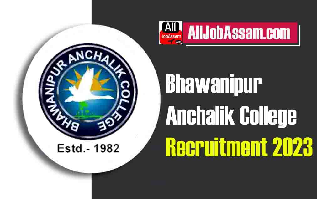 Bhawanipur Anchalik College Vacancy