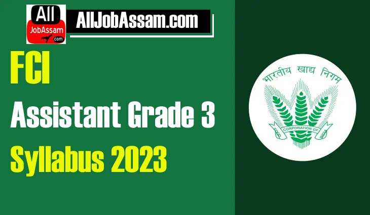 FCI Assistant Grade III Syllabus 2023