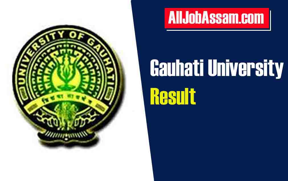 Gauhati University Result 2023 – Check GU 3rd Semester Result Online