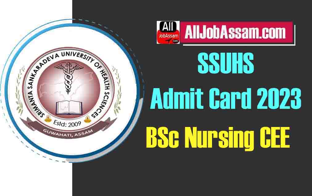 SSUHS Admit Card 2023 – BSc Nursing CEE Call Letter