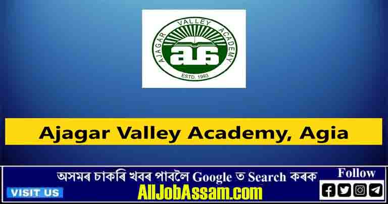 📢 Ajagar Valley Academy Agia Recruitment: Post Graduate Teacher Vacancies