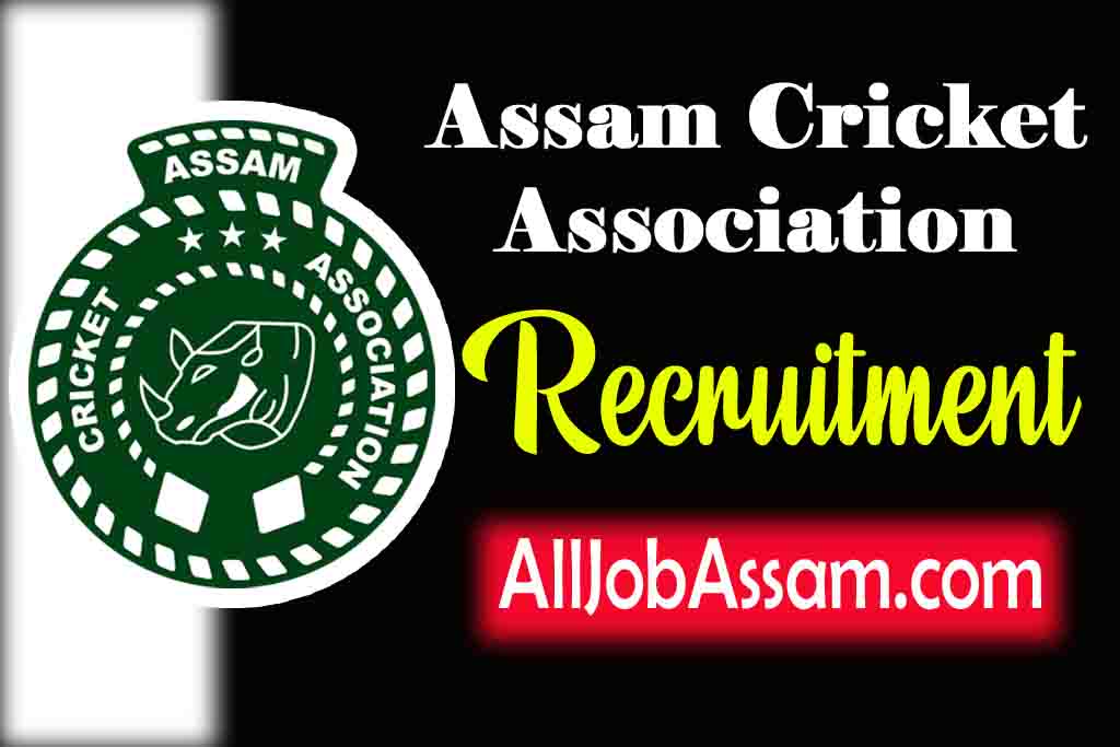 Assam Cricket Association Recruitment 2023: Coach & Tech Staff Vacancy