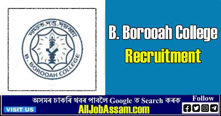 B. Borooah College Recruitment 2023: Apply for JRF, Laboratory Assistant Vacancy