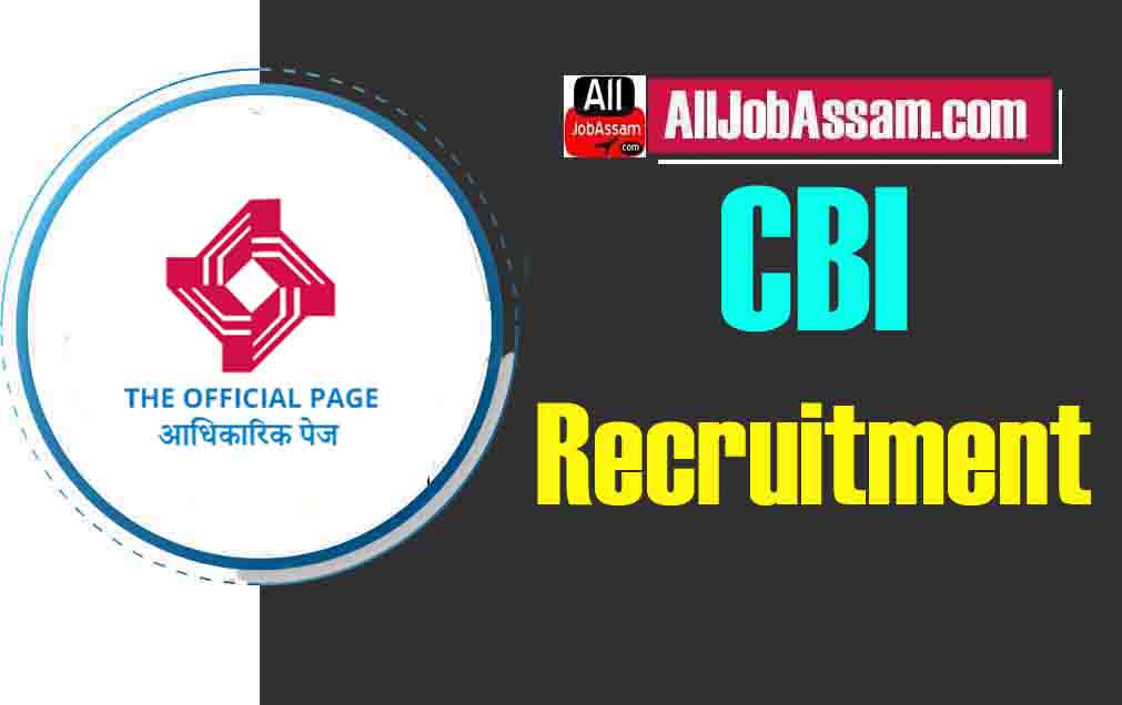 CBI Guwahati Recruitment 2023- Apply Supervisor vacancy