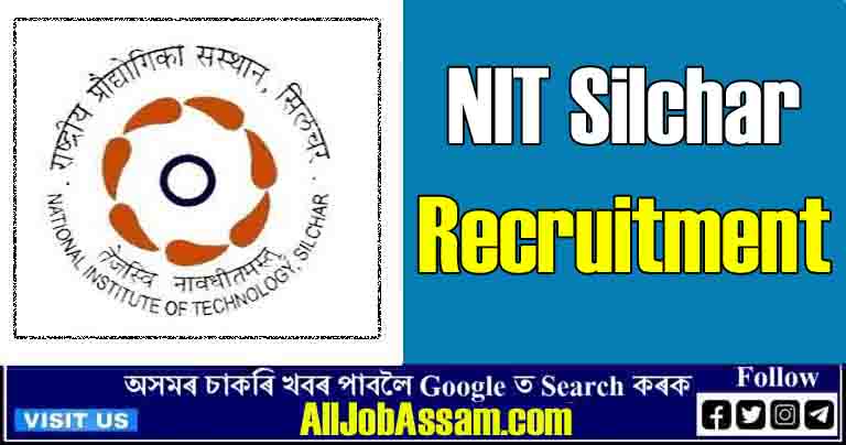 NIT Silchar Recruitment 2023: Apply for Project Assistant Vacancy