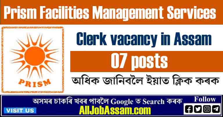 Prism Facilities Management Services Recruitment 2023: Clerk vacancy