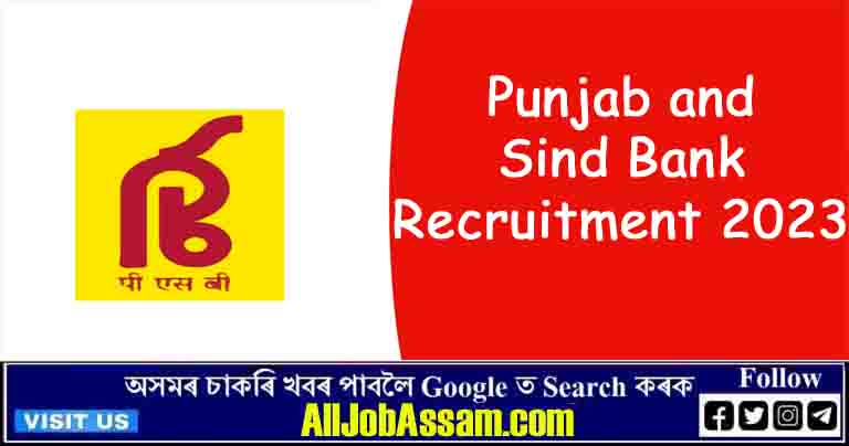 📣 Punjab and Sind Bank Recruitment 2023: Apply Online for 183 SO Posts 📣