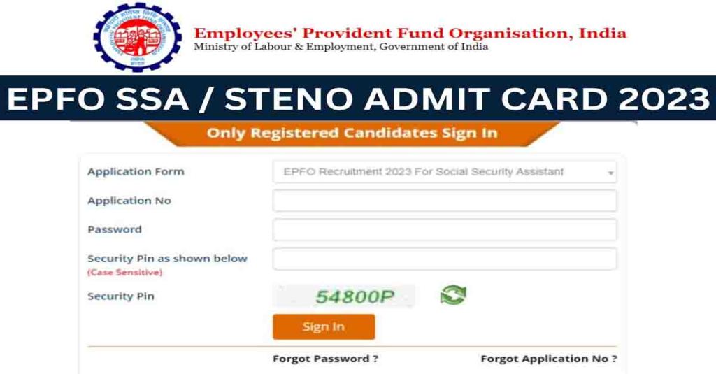 EPFO SSA Admit Card 2023, Stenographer Hall Ticket Download @ epfindia.gov.in