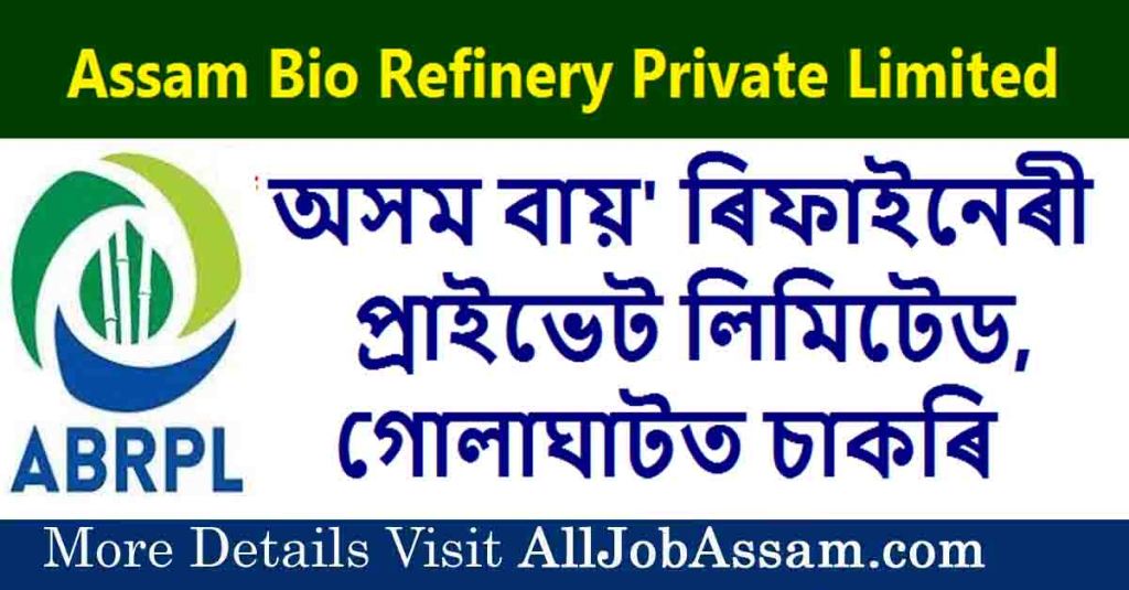 Assam Bio Refinery Private Limited Recruitment 2023 – 3 Shift In Charge Posts