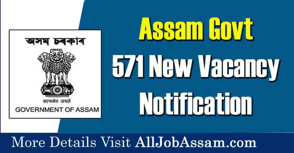Health Department Assam Recruitment 2023: Apply for 571 Various Vacancy