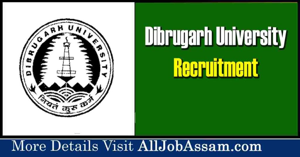 Dibrugarh University Recruitment 2023: Apply for Assistant Professor Vacancy