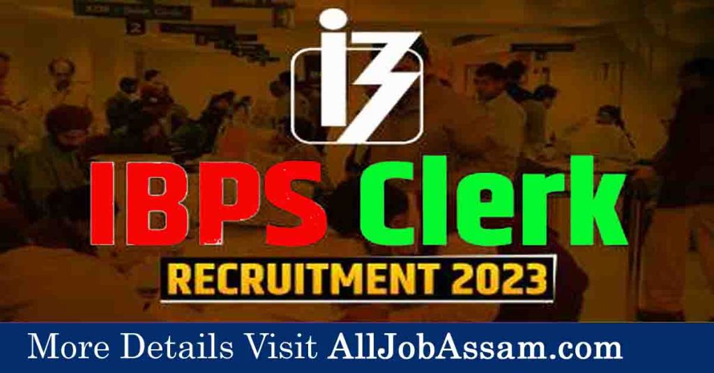 IBPS Clerk Recruitment 2023 : Apply online for 4045 vacancies